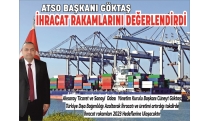 ATSO BAŞKANI GÖKTAŞ İHRACAT RAKAMLARINI VE EKONOMİYİ DEĞERLENDİRDİ